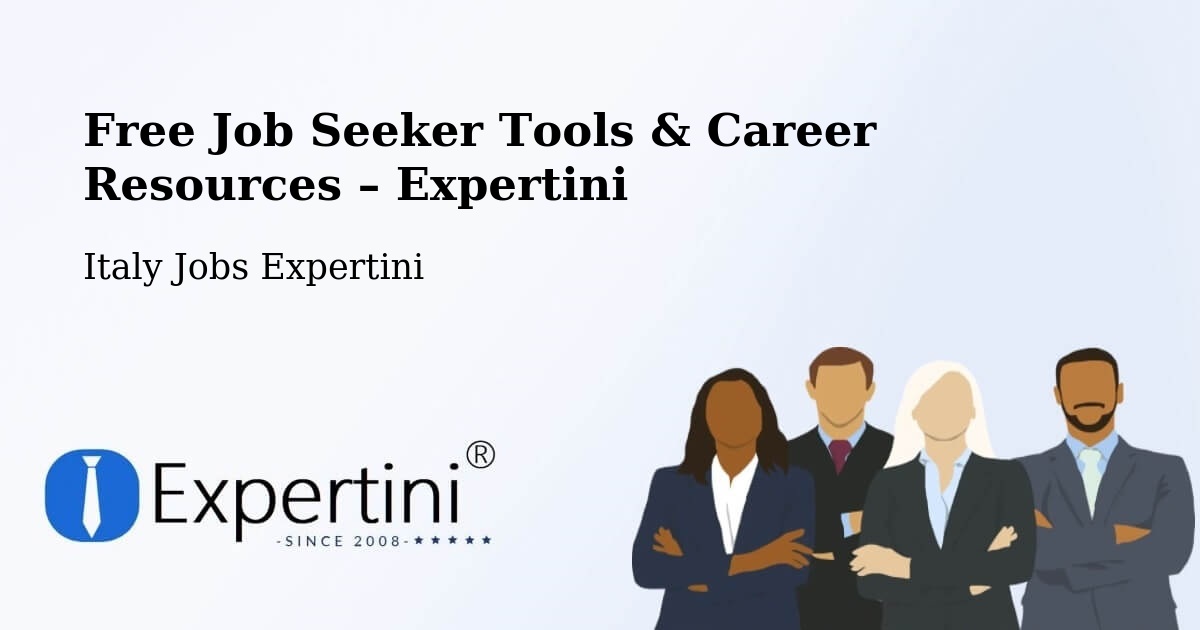 Free Job Seeker Tools & Career Resources – Bellocchi - Bellocchi, Italy Jobs Expertini