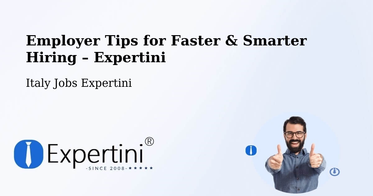 Employer Tips for Hiring & Recruitment – Bellocchi - Bellocchi, Italy Jobs Expertini